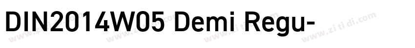 DIN2014W05 Demi Regu字体转换 DIN2014W05 Demi Regu字体转换